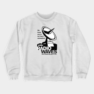 Radio Waves - 1 Crewneck Sweatshirt